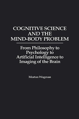 Cognitive Science and the Mind-Body Problem