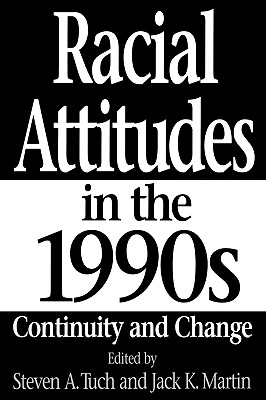 Racial Attitudes in the 1990s