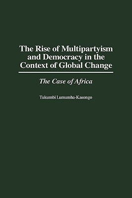 The Rise of Multipartyism and Democracy in the Context of Global Change