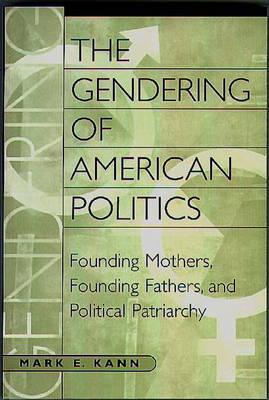 The Gendering of American Politics