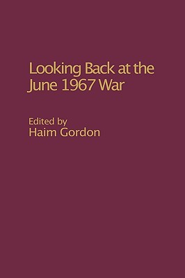 Looking Back at the June 1967 War