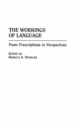 The Workings of Language