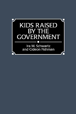 Kids Raised by the Government