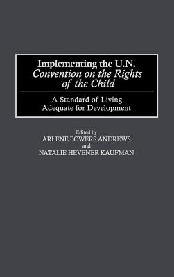 Implementing the UN Convention on the Rights of the Child