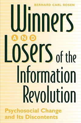 Winners and Losers of the Information Revolution