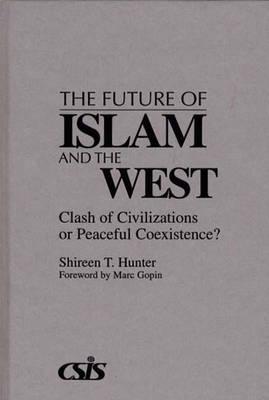 The Future of Islam and the West