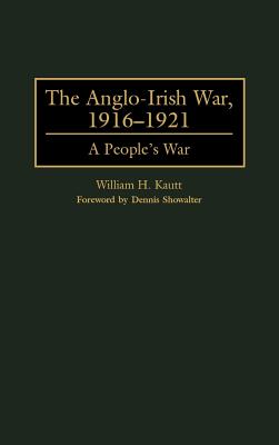 The Anglo-Irish War, 1916-1921