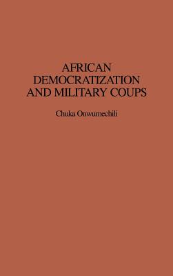 African Democratization and Military Coups