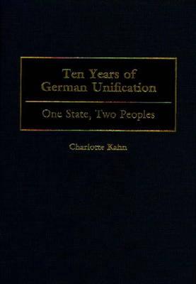 Ten Years of German Unification