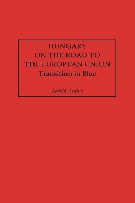 Hungary on the Road to the European Union