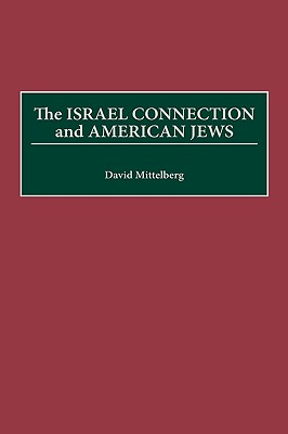 The Israel Connection and American Jews