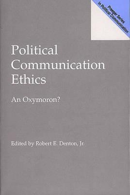 Political Communication Ethics