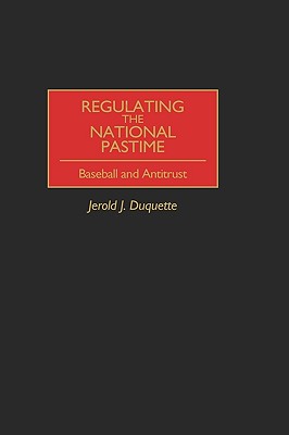 Regulating the National Pastime