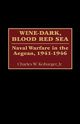 Wine-Dark, Blood Red Sea