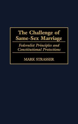 The Challenge of Same-Sex Marriage