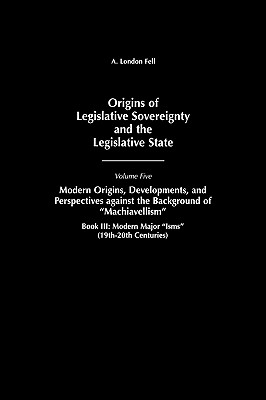 Origins of Legislative Sovereignty and the Legislative State