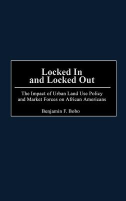 Locked In and Locked Out