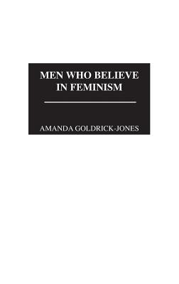 Men Who Believe in Feminism