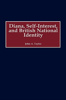 Diana, Self-Interest, and British National Identity