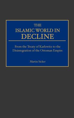 The Islamic World in Decline