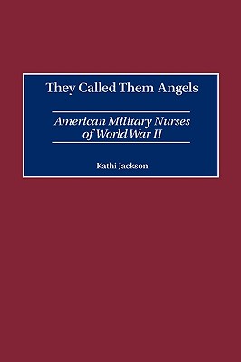 They Called Them Angels