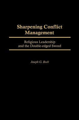 Sharpening Conflict Management