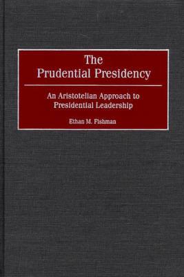 The Prudential Presidency