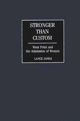 Stronger than Custom