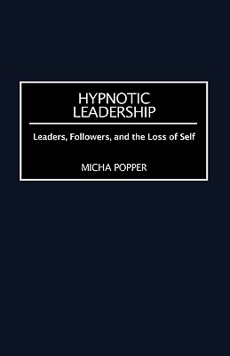 Hypnotic Leadership