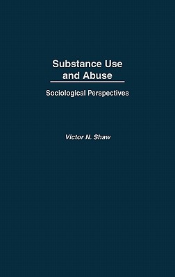 Substance Use and Abuse