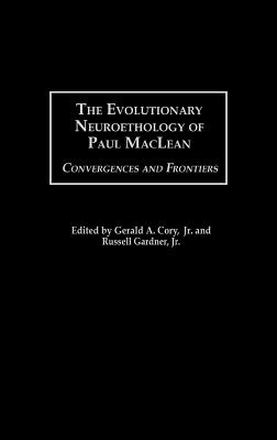 The Evolutionary Neuroethology of Paul MacLean