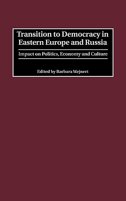 Transition to Democracy in Eastern Europe and Russia