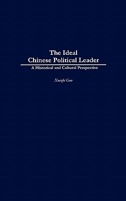 The Ideal Chinese Political Leader