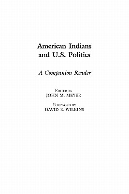 American Indians and U.S. Politics