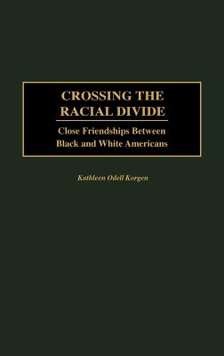 Crossing the Racial Divide