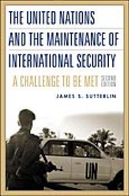 The United Nations and the Maintenance of International Security