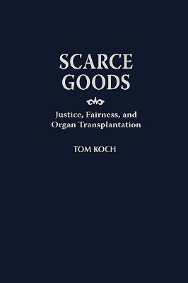 Scarce Goods