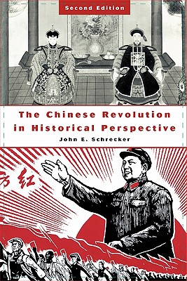 The Chinese Revolution in Historical Perspective