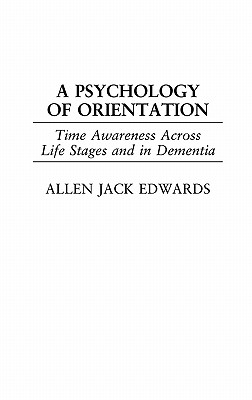 A Psychology of Orientation