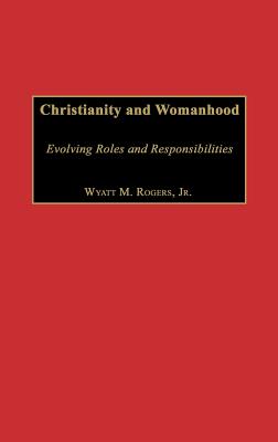 Christianity and Womanhood