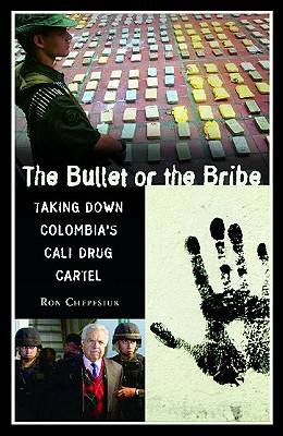 The Bullet or the Bribe