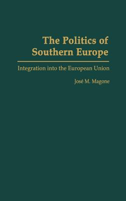 The Politics of Southern Europe