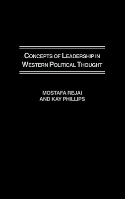 Concepts of Leadership in Western Political Thought