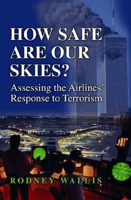 How Safe Are Our Skies?