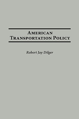 American Transportation Policy