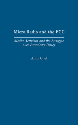 Micro Radio and the FCC