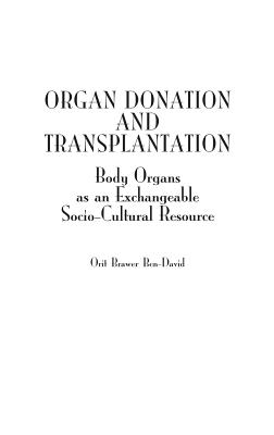 Organ Donation and Transplantation