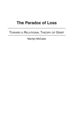 The Paradox of Loss