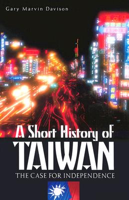 A Short History of Taiwan