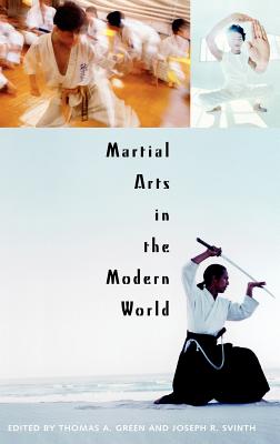 Martial Arts in the Modern World